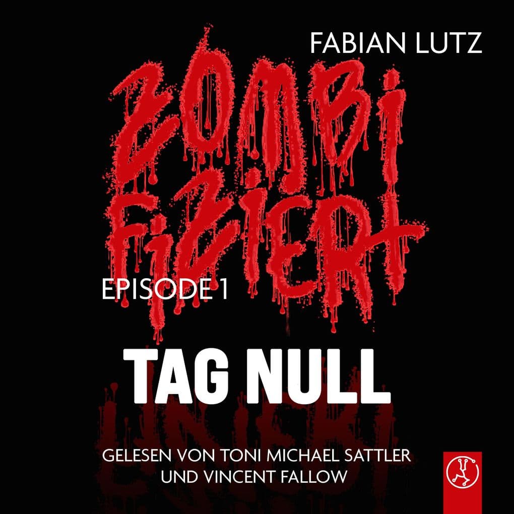 Zombifiziert - Tag Null