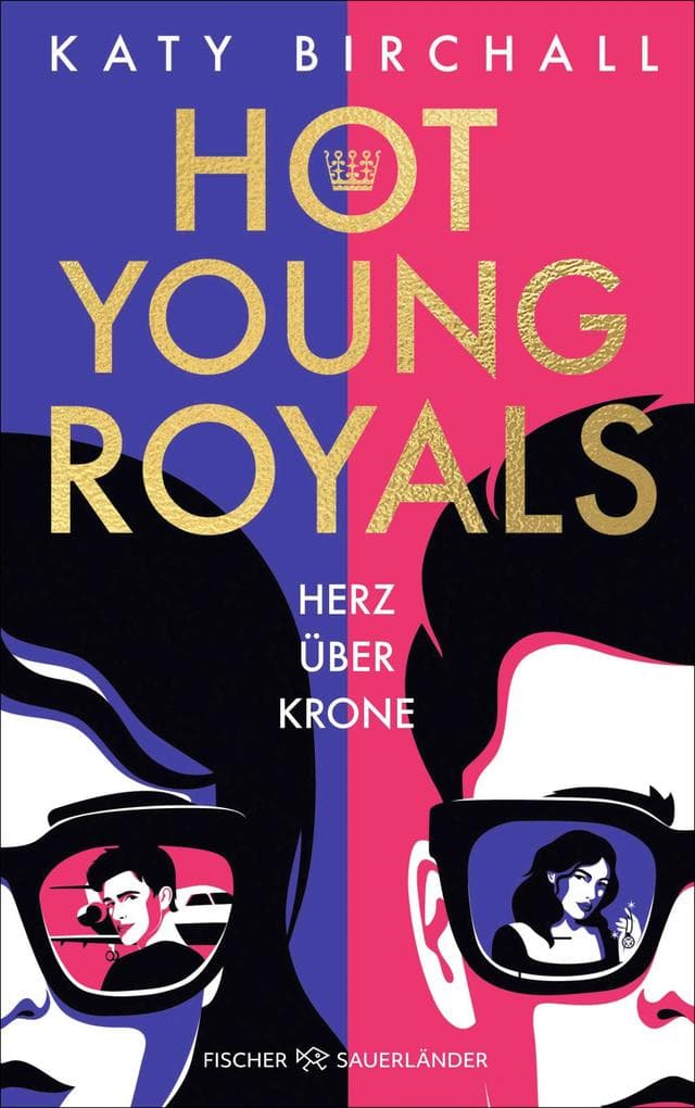 Hot Young Royals - Herz über Krone