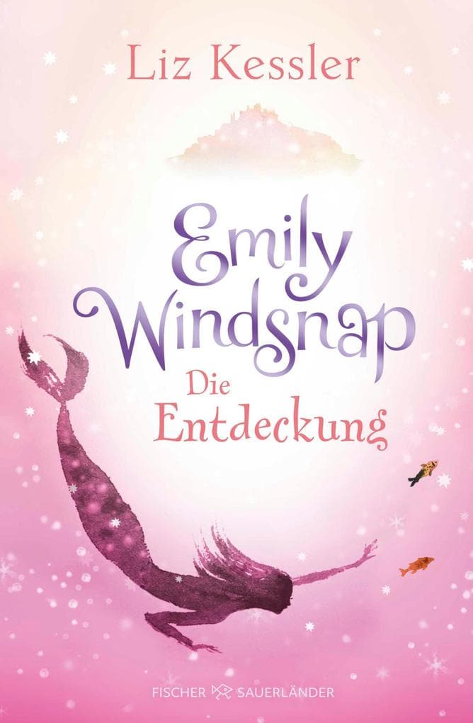 Emily Windsnap - Die Entdeckung