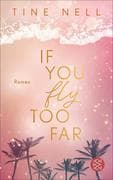 If You Fly Too Far