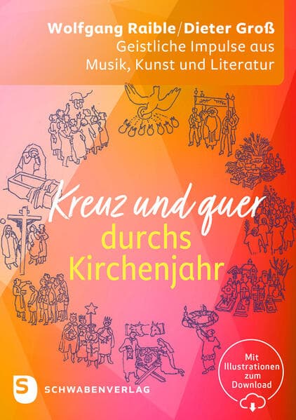 Kreuz und quer durchs Kirchenjahr