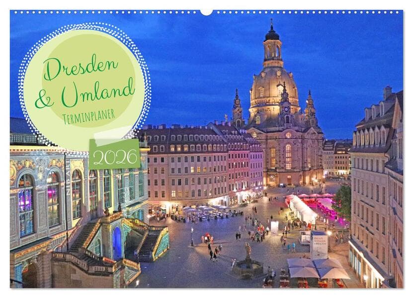 Dresden Terminplaner (Wandkalender 2026 DIN A2 quer), CALVENDO Monatskalender