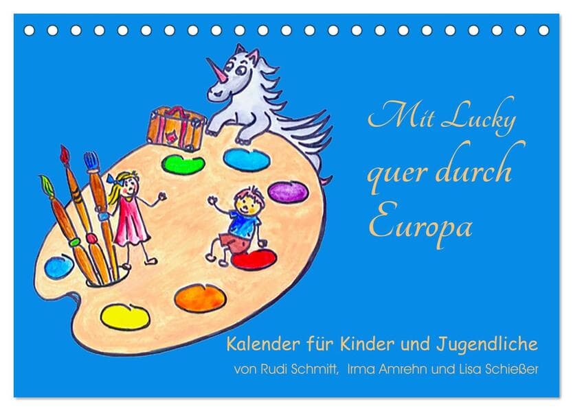 Mit Lucky quer durch Europa (Tischkalender 2026 DIN A5 quer), CALVENDO Monatskalender