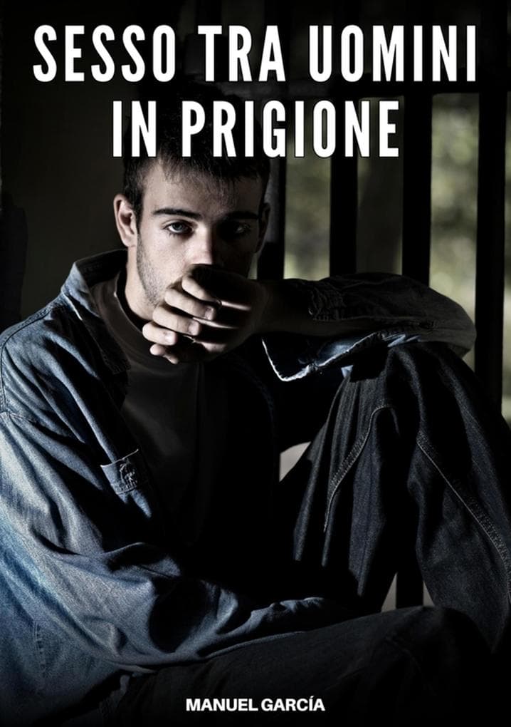 Sesso tra Uomini in Prigione