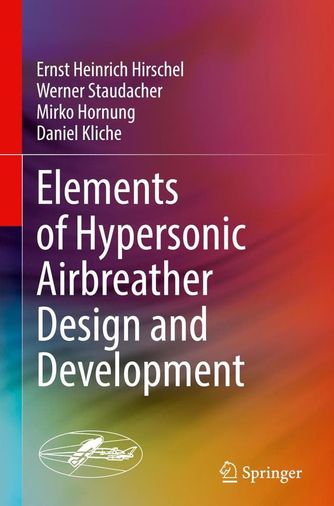 Elements of Hypersonic Airbreather Design and Development