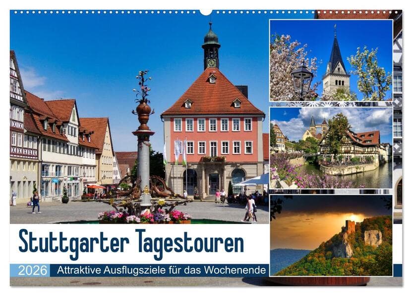 Stuttgarter Tagestouren (Wandkalender 2026 DIN A2 quer), CALVENDO Monatskalender