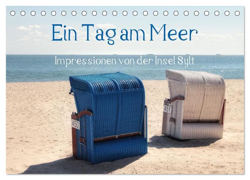 Ein Tag am Meer - Impressionen von der Insel Sylt (Tischkalender 2026 DIN A5 quer), CALVENDO Monatsk