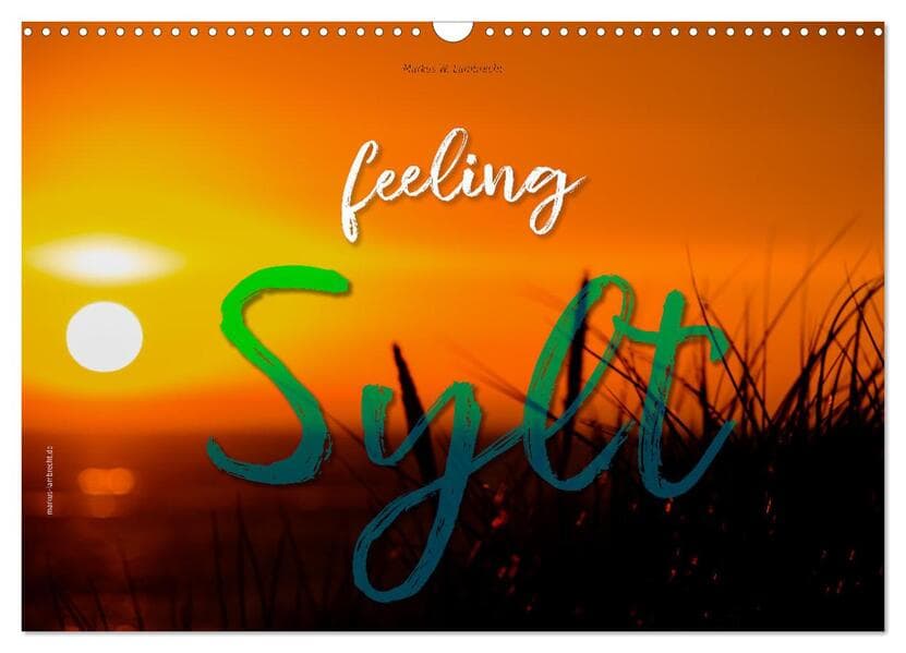 feeling Sylt (Wandkalender 2026 DIN A3 quer), CALVENDO Monatskalender