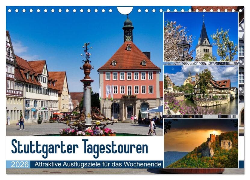 Stuttgarter Tagestouren (Wandkalender 2026 DIN A4 quer), CALVENDO Monatskalender