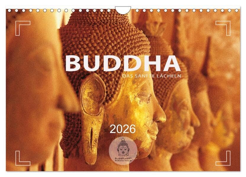 BUDDHA - Ein sanftes Lächeln (Wandkalender 2026 DIN A4 quer), CALVENDO Monatskalender