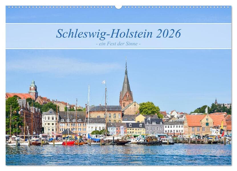 Schleswig-Holstein, ein Fest der Sinne (Wandkalender 2026 DIN A2 quer), CALVENDO Monatskalender