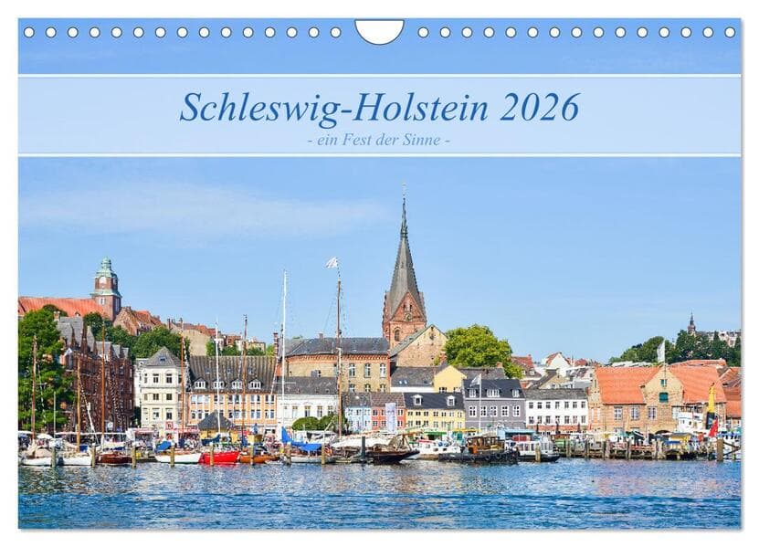 Schleswig-Holstein, ein Fest der Sinne (Wandkalender 2026 DIN A4 quer), CALVENDO Monatskalender