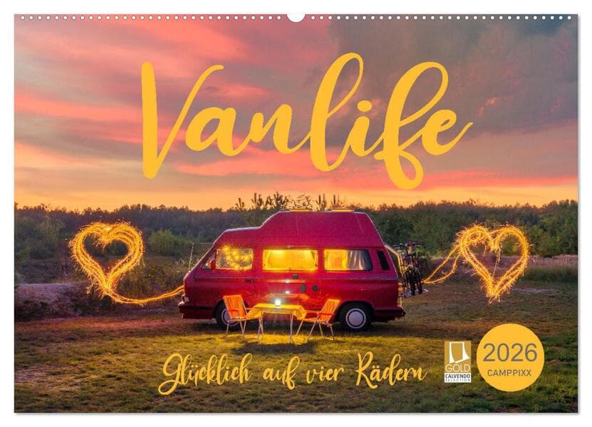 Vanlife - Glücklich auf vier Rädern (Wandkalender 2026 DIN A2 quer), CALVENDO Monatskalender