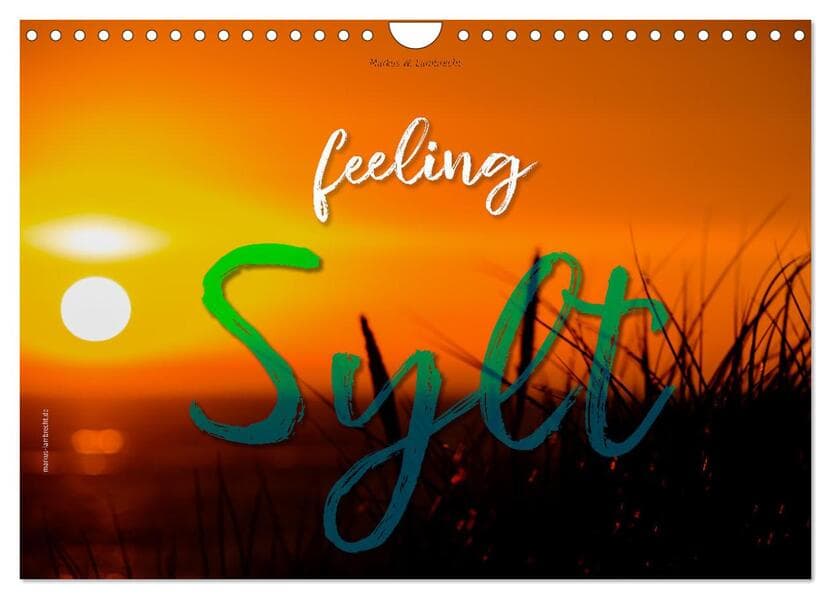 feeling Sylt (Wandkalender 2026 DIN A4 quer), CALVENDO Monatskalender