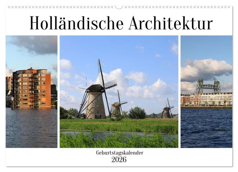 Holländische Architektur Geburtstagskalender (Wandkalender 2026 DIN A2 quer), CALVENDO Monatskalender