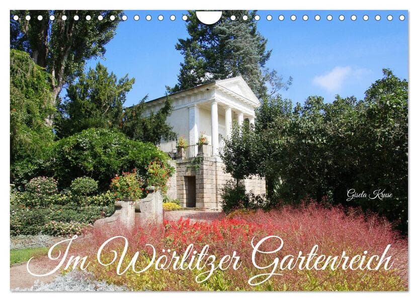 Im Wörlitzer Gartenreich (Wandkalender 2026 DIN A4 quer), CALVENDO Monatskalender
