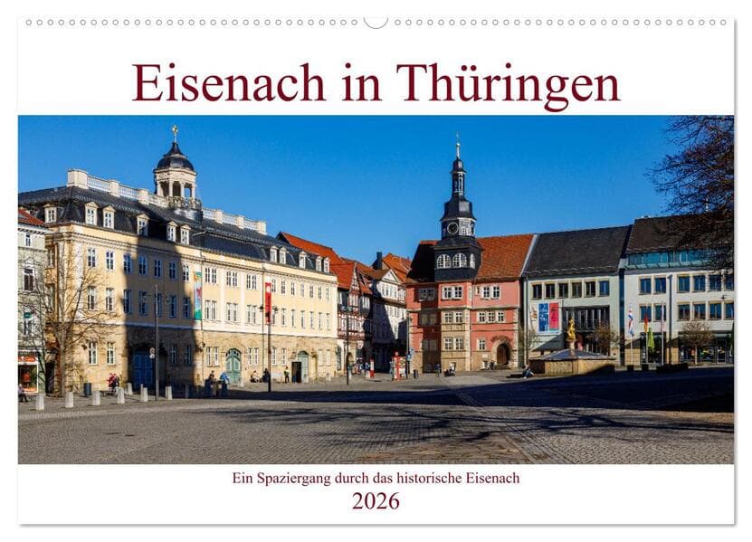 Eisenach in Thüringen (Wandkalender 2026 DIN A2 quer), CALVENDO Monatskalender
