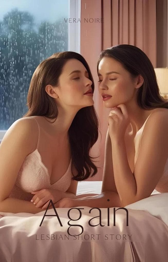 Again: Lesbian Short Story (Exes Who Can't Let Go, #1)