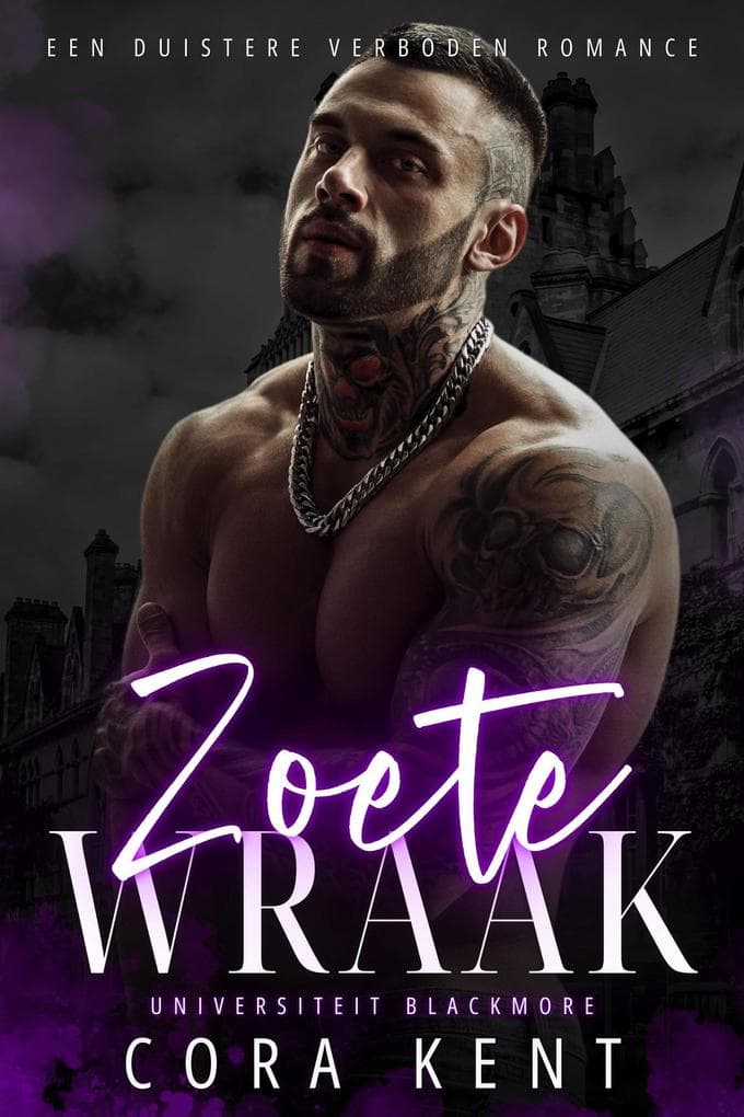 Zoete Wraak (Universiteit Blackmore, #3)