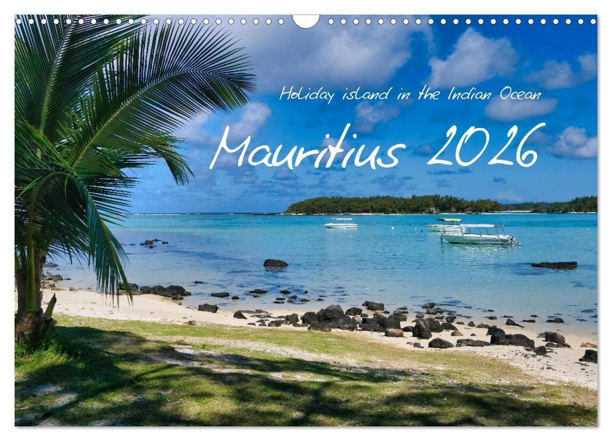 Mauritius - Holiday island in the Indian Ocean (Wall Calendar 2026 DIN A3 landscape), CALVENDO 12 Month Wall Calendar
