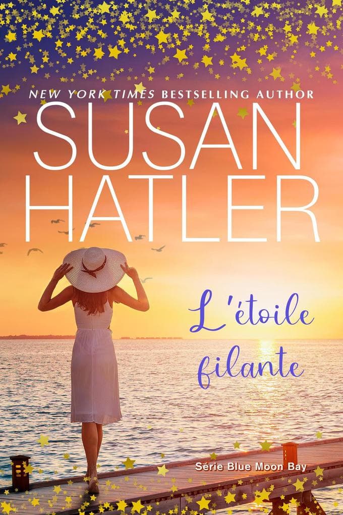 L'étoile filante (Série Blue Moon Bay, #3)