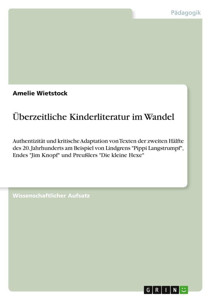 Überzeitliche Kinderliteratur im Wandel
