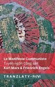 Le Manifeste Communiste / Tuyên ngôn C&#7897;ng s&#7843;n