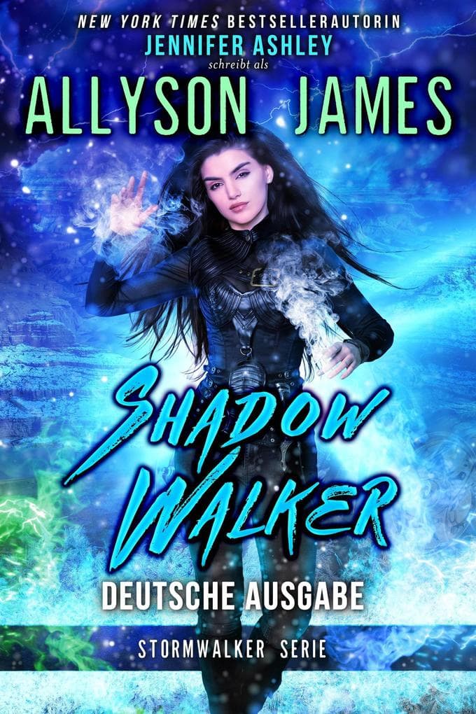 Shadow Walker: Deutsche Ausgabe (Stormwalker: Deutsche Ausgabe, #3)