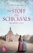 Der Stoff des Schicksals   Die historische Familiensaga im 19. Jahrhundert