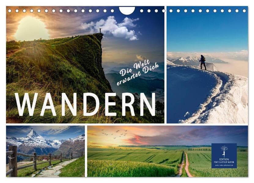 Wandern - die Welt erwartet Dich (Wandkalender 2026 DIN A4 quer), CALVENDO Monatskalender