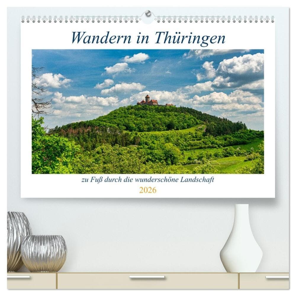 Wandern in Thüringen (hochwertiger Premium Wandkalender 2026 DIN A2 quer), Kunstdruck in Hochglanz