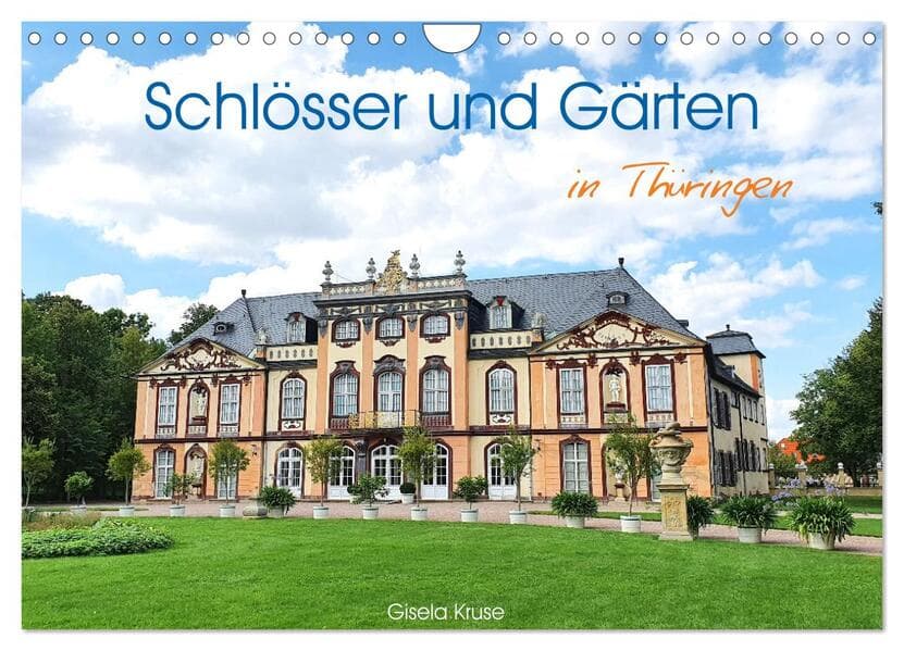 Schlösser und Gärten in Thüringen (Wandkalender 2026 DIN A4 quer), CALVENDO Monatskalender
