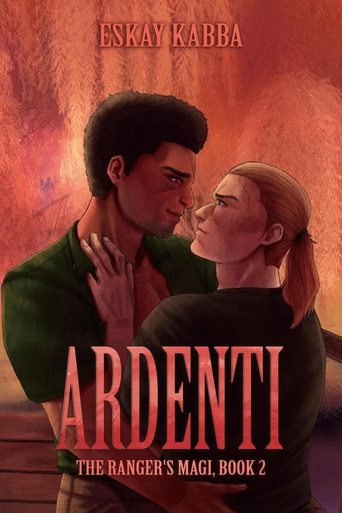 Ardenti (The Ranger's Magi, #2)