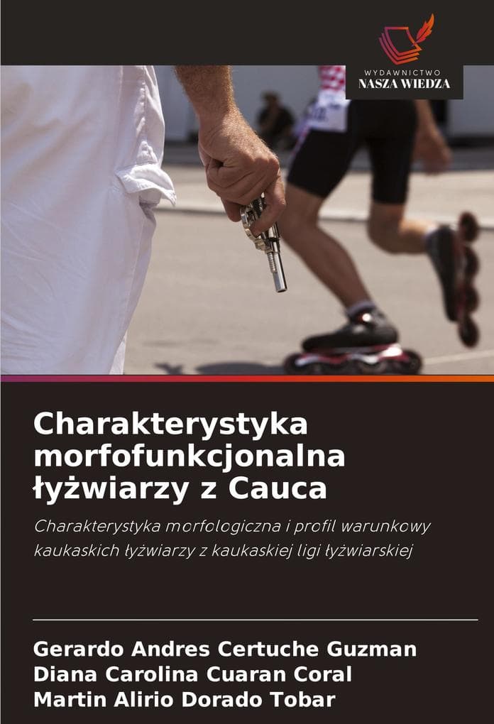 Charakterystyka morfofunkcjonalna ywiarzy z Cauca