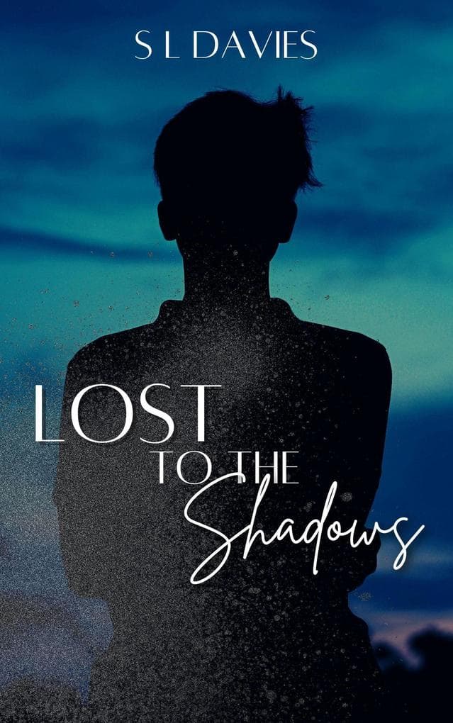 Lost to the Shadows