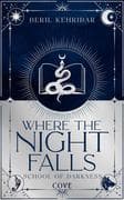 Where the Night Falls (School of Darkness 1)