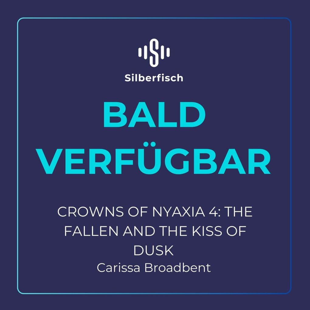 The Fallen and the Kiss of Dusk (Crowns of Nyaxia 4)