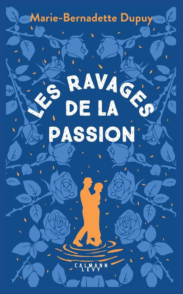 Le Moulin du Loup, T5 - Les Ravages de la passion