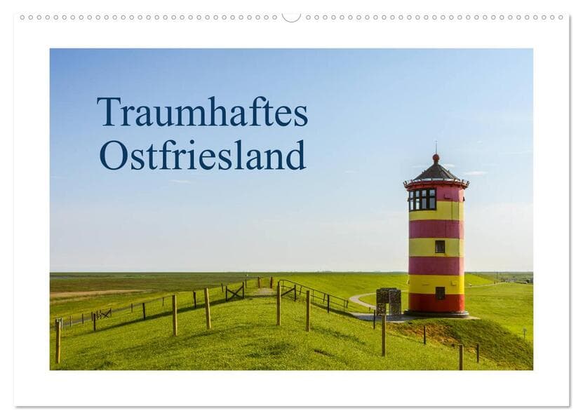 Traumhaftes Ostfriesland (Wandkalender 2026 DIN A2 quer), CALVENDO Monatskalender