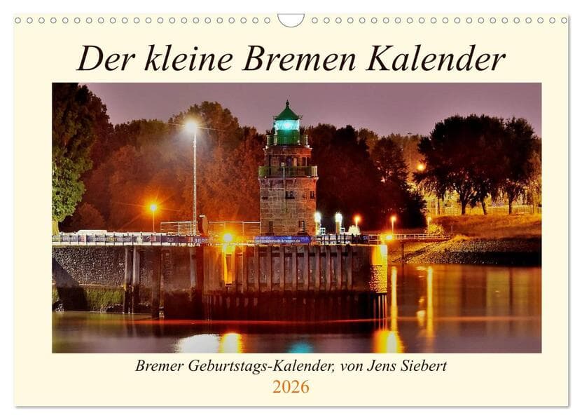 Der kleine Bremen Kalender (Wandkalender 2026 DIN A3 quer), CALVENDO Monatskalender
