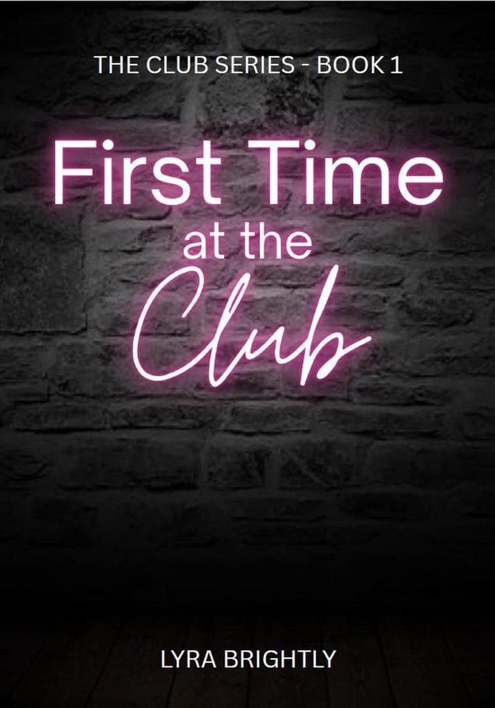 First Time at the Club