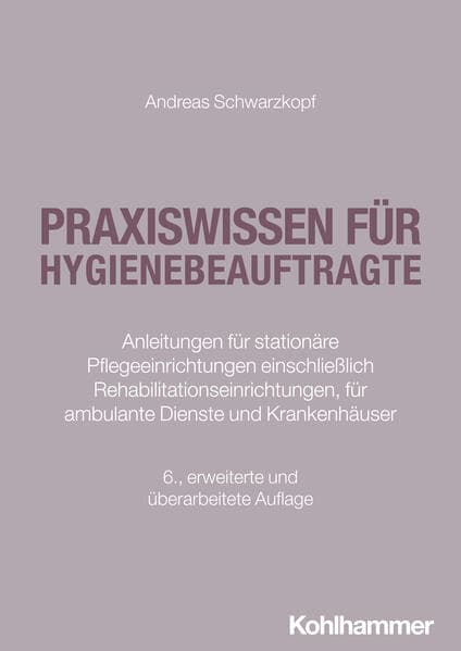 Praxiswissen für Hygienebeauftragte