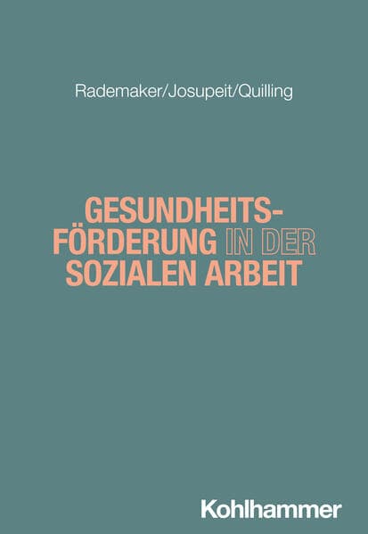 Gesundheitsförderung in der Sozialen Arbeit