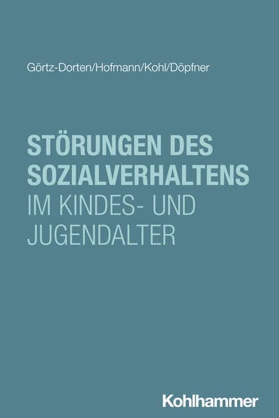 Störungen des Sozialverhaltens im Kindes- und Jugendalter