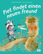Piet findet einen neuen Freund