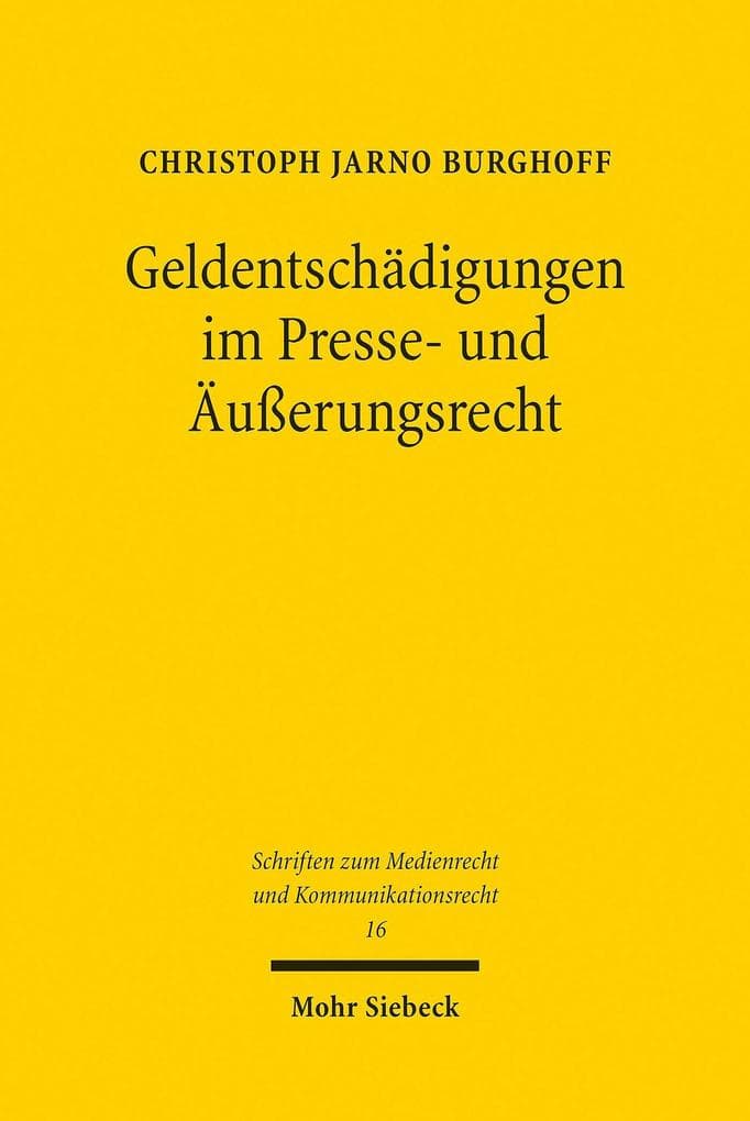Geldentschädigungen im Presse- und Äußerungsrecht