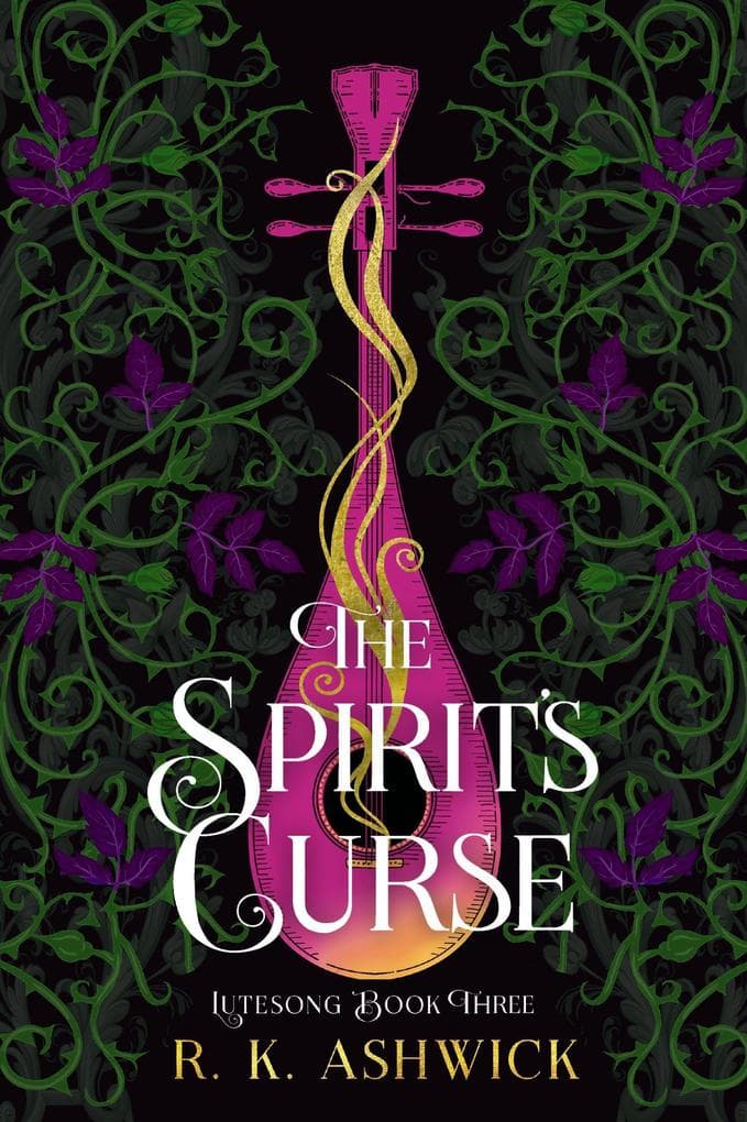 The Spirit's Curse (The Lutesong Series, #3)