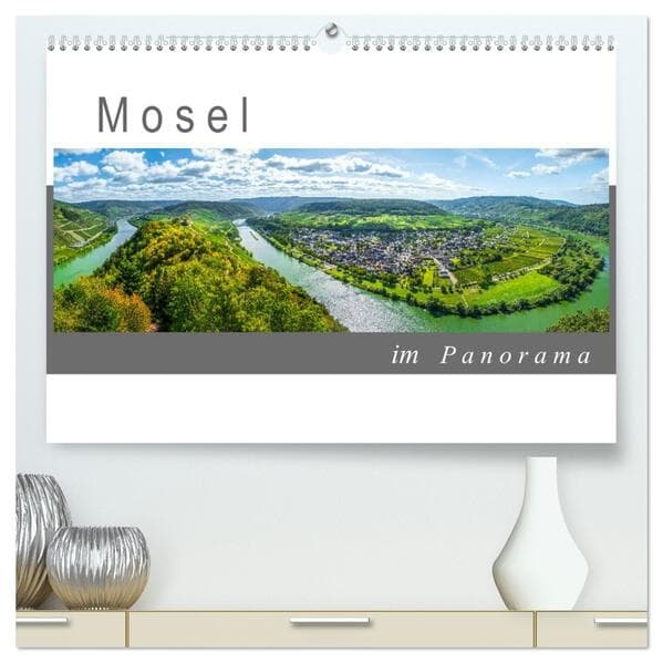 Mosel im Panorama (hochwertiger Premium Wandkalender 2026 DIN A2 quer), Kunstdruck in Hochglanz
