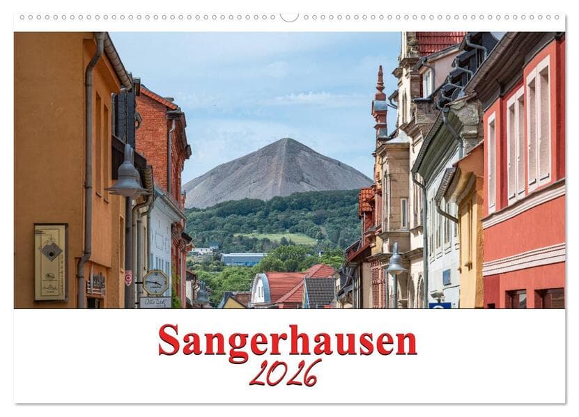 Sangerhausen (Wandkalender 2026 DIN A2 quer), CALVENDO Monatskalender