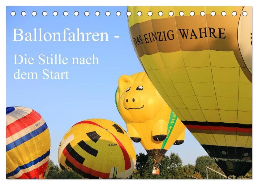 Ballonfahren - Die Stille nach dem Start (Tischkalender 2026 DIN A5 quer), CALVENDO Monatskalender
